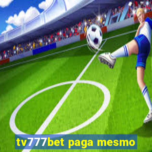 tv777bet paga mesmo